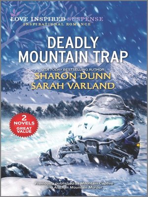 cover image of Deadly Mountain Trap